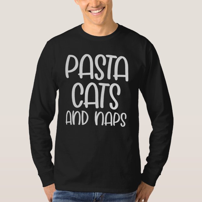 T-shirt Pâtes Chats Et Naps Snacks Chat Slogan (Devant)