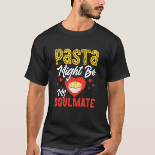 T-shirt Pâtes Peut Être Mon Âme Pasta Aimant Foin Italien