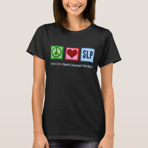 T-shirt Pathologie du langage vocal Paix Amour SLP