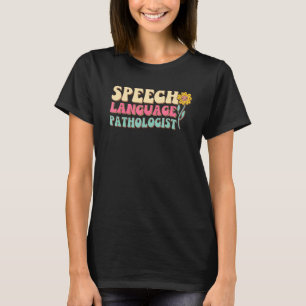T-shirt Pathologiste de la langue de la parole Slp orthoph