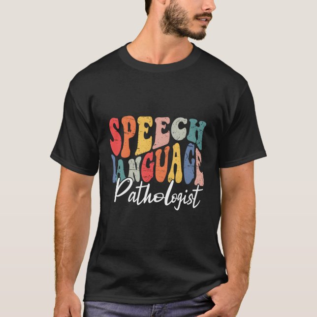 T-shirt Pathologiste de la langue de la parole Slp orthoph (Devant)
