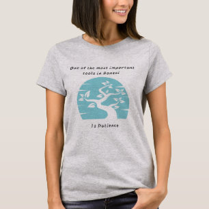T-shirt Patience Bonsai