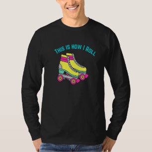 T-shirt Patin à roulettes Patineur Patiner C'est comme ça