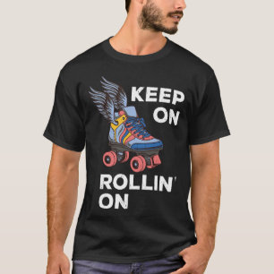 T-shirt Patinage À Roulettes Derby Continuer Sur Roulin Su