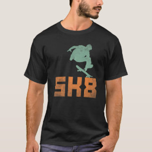 T-shirt Patinage Hobby Sport Sk8 Word