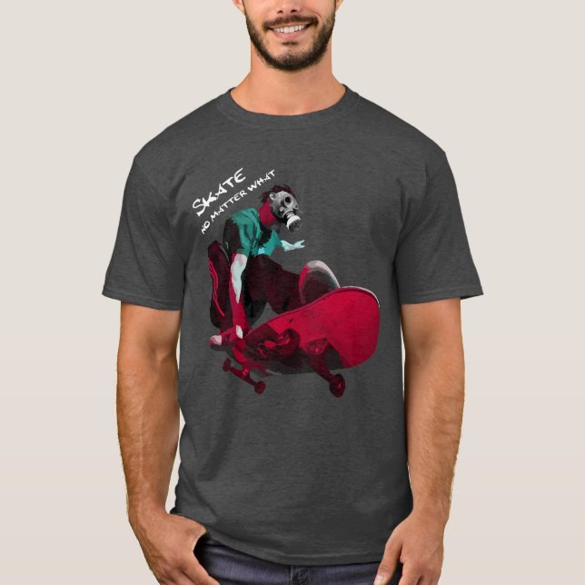 T-shirt Patinage Peu Importe Quoi Que Ce Soit (Devant)