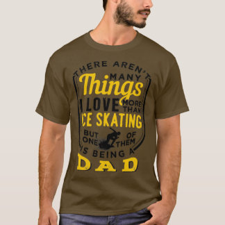 T-shirt Patinage Sur Glace Et Être Papa 10