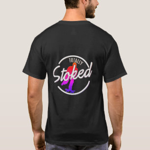 T-Shirt Patinage Totalement Stoked