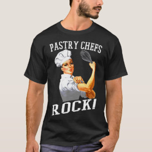 T-shirt Pâtisserie Chefs Rock Rosie Funny Chef pâtissier