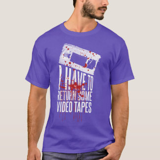 T-shirt Patrick Bateman Je dois rendre des cassettes vidéo
