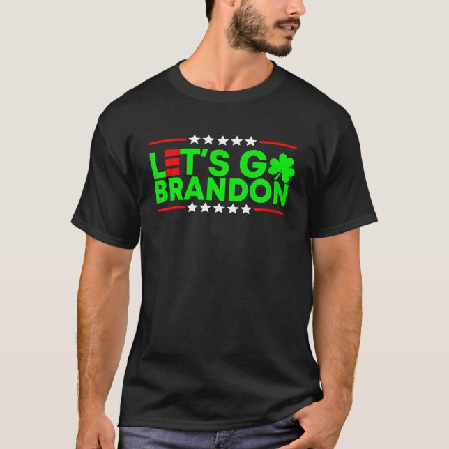 T-shirt Patrick's Day Let's Go Patrick's Day Brandon (Devant)