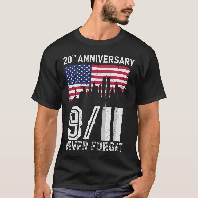 T-shirt Patriot Day Never Forget 9 11 Anniversary (Devant)