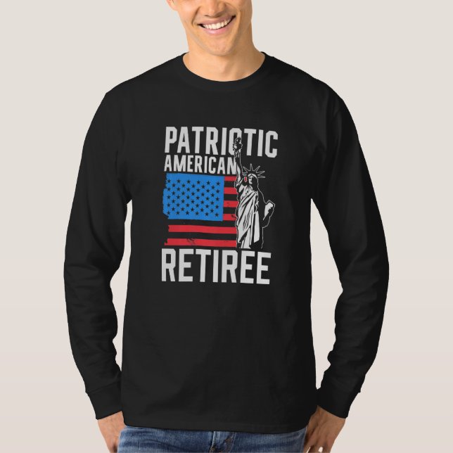 T-shirt Patriotic American Retiree Us America Usa Patriot  (Devant)