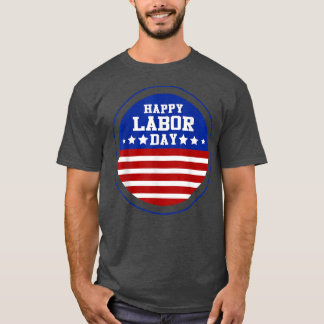 T-shirt Patriotic Happy Labor Day God Bless American 