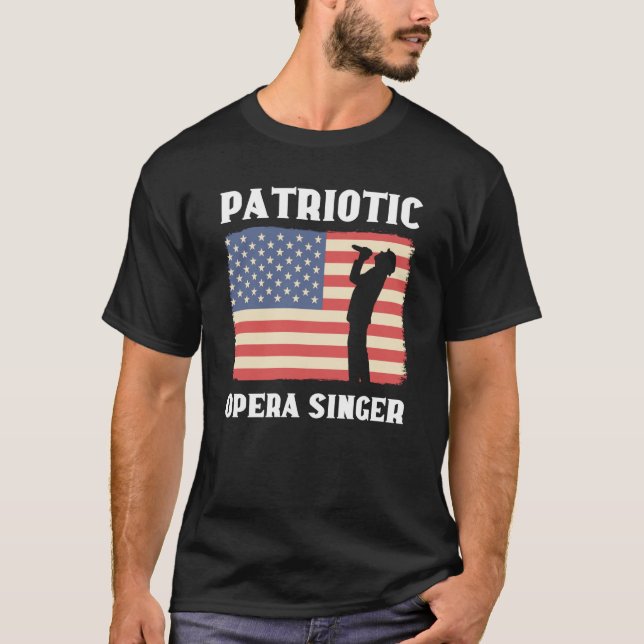 T-shirt Patriotic Opera Singer Music Choir Opera Singer (Devant)