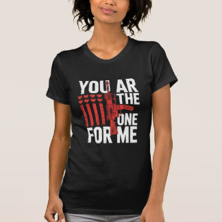 T-shirt Patriotic Valentine Shirt for Him You Are The One 