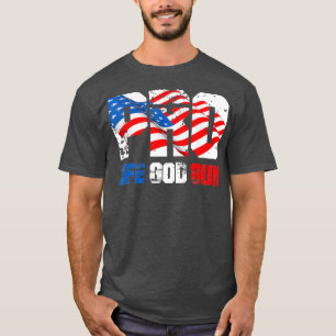 T-shirt Patriotique Anti-avortement Pro God Pro Gun Pro Gu