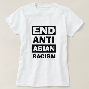 T-shirt Patriotique FIN ANTI-RACISME ASIATIQUE
