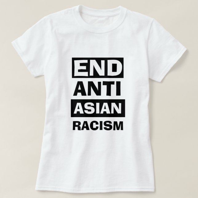 T-shirt Patriotique FIN ANTI-RACISME ASIATIQUE (Design devant)