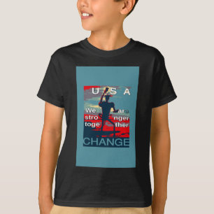 T-shirt Patriotique responsabiliser USA Change, unir plus 