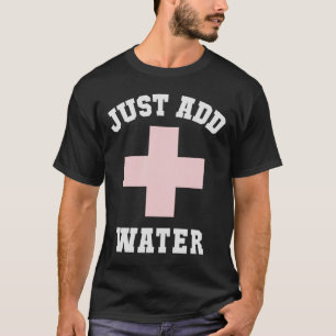 T-shirt Patrouille de piscine il suffit d'ajouter de l'eau