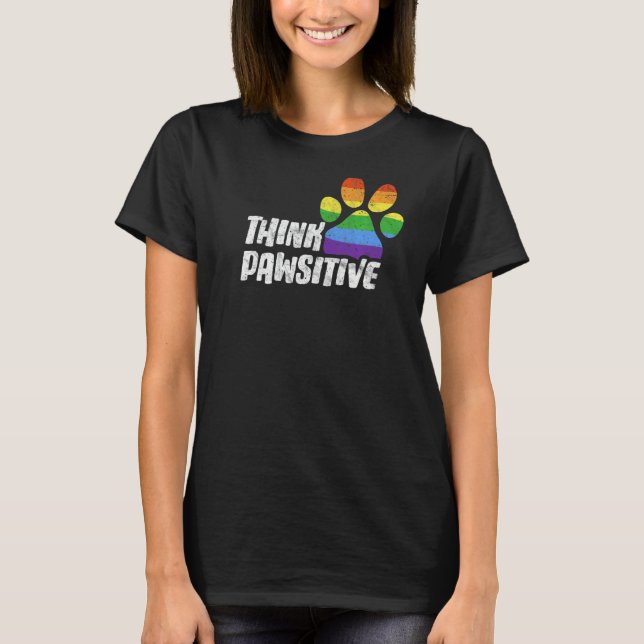 T-shirt Patte de chien ou de chat LGBT Think Pawsitive Imp (Devant)
