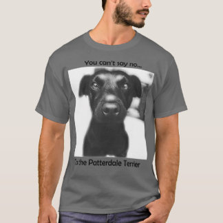 T-shirt Patterdale Terrier Cant dire