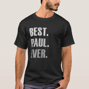 T-shirt Paul Best Paul Ever Pour Paul
