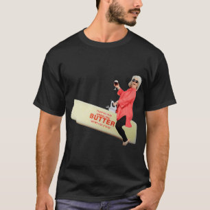 T-shirt Paula deen montant sur du beurre