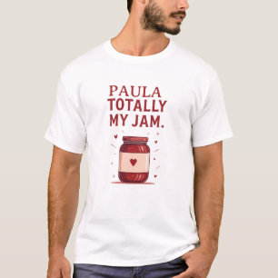 T-shirt Paula Totalement Ma Confiture Nom Personnalisé Drô