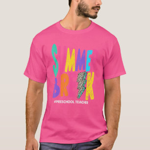 T-shirt Pause d'été Enseignant préscolaire Hol vacances d'