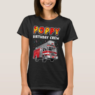 T-shirt Pavot Anniversaire Feu d'équipage Camion de pompie