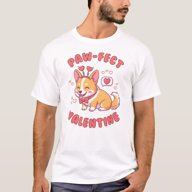 T-shirt Paw-Fect Valentine - Corgi Dog Valentine Gift (Devant)