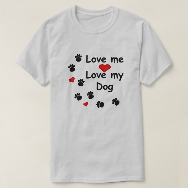 T-shirt Paw Tracks Love Me Love My Dog Hearts Mens Shirt (Design devant)