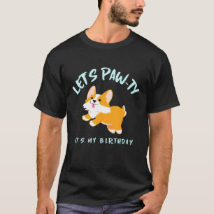 T-shirt Paw Ty Son Anniversaire Joyeux Corgi Chien