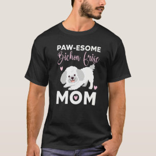 T-shirt Pawesome Bichon Frise Maman Curly Hair Pup