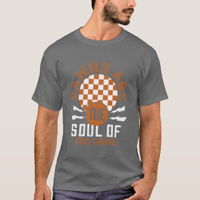 T-shirt Pawns are the soul of the game boy family (Devant)