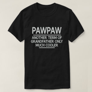T-shirt Pawpaw Définition Drôle Signification Cool Grand-P