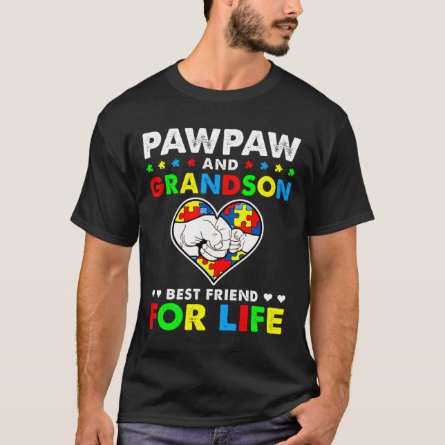 T-shirt Pawpaw Et Grandson Meilleur Ami Pour L'Autisme Vie (Devant)
