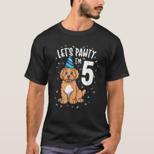 T-shirt Pawty I m 5 Goldendoodle Dog 5e Anniversaire Pa