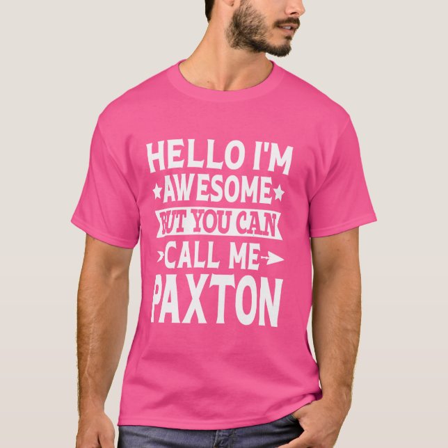 T-shirt Paxton Nom de famille Call Me Paxton Family Team D (Devant)