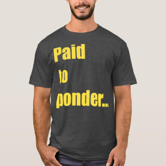 T-shirt Payé à Ponder