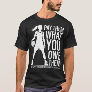 T-shirt Payez-leur ce que vous leur devez Basket-ball fémi