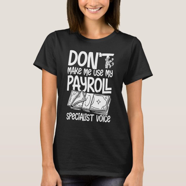 T-shirt Payroll Manager Specialist Calculator Employee Acc (Devant)