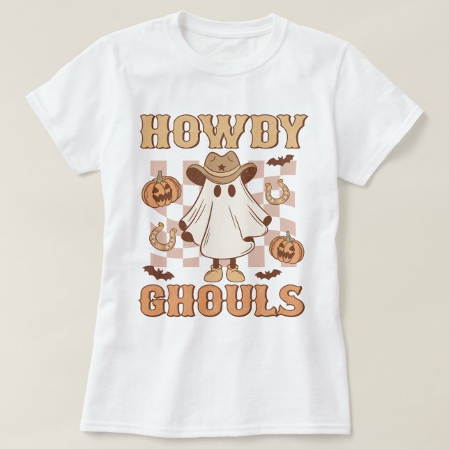 T-shirt Pays Occidental Cowgirl Howdy Ghouls Halloween (Design devant)