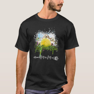 T-shirt Paysage Montagne maman Randonnée maman Fleur mères