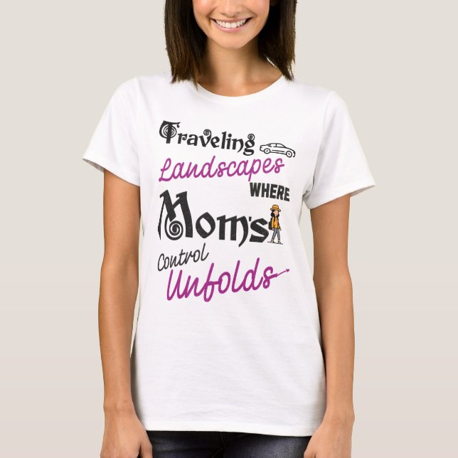 T-shirt Paysages itinérants pour les mamans qui aiment le  (Devant)
