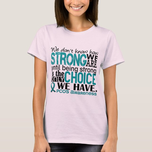 T-shirt PCOS : Nous sommes forts (Devant)