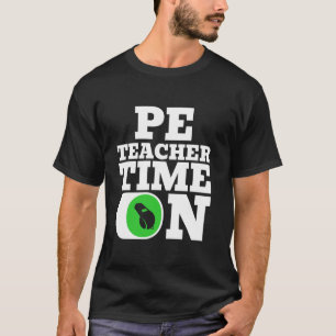 T-shirt PE Enseignant - Éducation physique Temps le