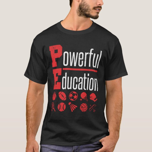 T-shirt PE Enseignant Gym Entraînement Puissant Éducation (Devant)